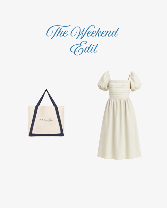 The Weekend Edit